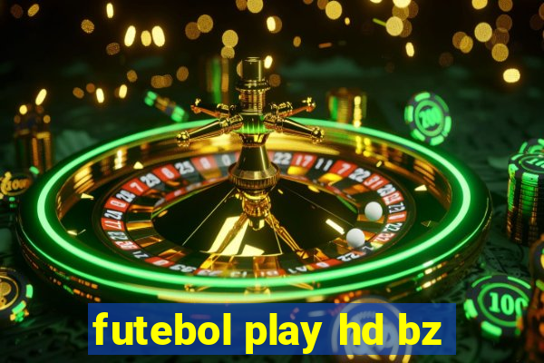 futebol play hd bz